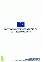 Protidrogová strategie EU na období 2005-2012 Cover Image