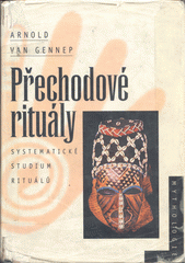 Přechodové rituály : systematické studium rituálů  Cover Image