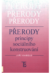 Přerody : principy sociálního konstruování  Cover Image