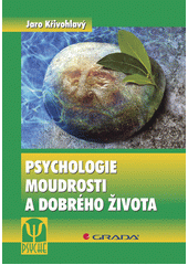 Psychologie moudrosti a dobrého života  Cover Image