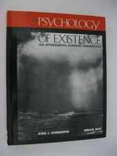 The psychology of existence : an integrative, clinical perspective  Cover Image