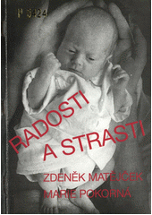 Radosti a strasti : kojenci a batolata  Cover Image