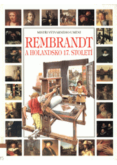 Rembrandt a Holandsko sedmnáctého století  Cover Image