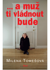 --a muž ti vládnout bude  Cover Image