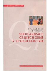 Sekularizace českých zemí v letech 1848-1914  Cover Image