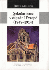 Sekularizace v západní Evropě (1848-1914)  Cover Image