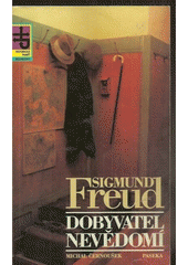 Sigmund Freud: Dobyvatel nevědomí  Cover Image