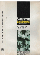 Sionismus a Stát Izrael : historický nástin  Cover Image