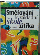 Směřování k základní škole zítřka  Cover Image