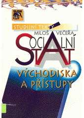 Sociální stát : východiska a přístupy  Cover Image