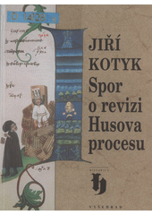 Spor o revizi Husova procesu  Cover Image