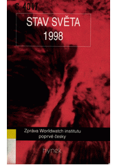 Stav světa 1998 : zpráva o cestě k trvale udržitelné společnosti  Cover Image