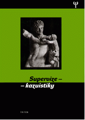 Supervize - kazuistiky  Cover Image