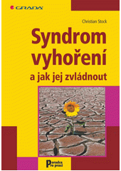 Syndrom vyhoření a jak jej zvládnout  Cover Image