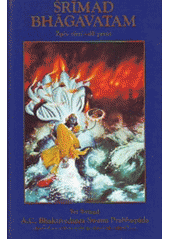Śrīmad Bhāgavatam : s původními sanskrtskými texty, přepisem do latinského písma, českými synonymy, překlady a podrobnými výklady. Zpěv 3, Status quo  Cover Image