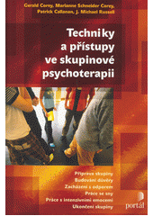 Techniky a přístupy ve skupinové psychoterapii  Cover Image