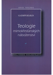 Teologie mimokřesťanských náboženství  Cover Image