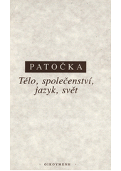 Tělo, společenství, jazyk, svět  Cover Image