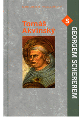 Tomáš Akvinský s Georgem Schererem  Cover Image