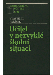 Učitel v nezvyklé školní situaci  Cover Image