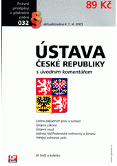 Ústava ČR s úvodním komentářem : [aktualizováno k 1.4.2005] :  Cover Image