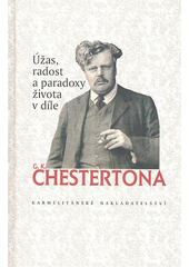 Úžas, radost a paradoxy života v díle G.K. Chestertona  Cover Image