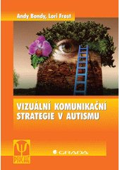 Vizuální komunikační strategie v autismu  Cover Image