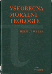 Všeobecná morální teologie  Cover Image