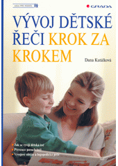 Vývoj dětské řeči krok za krokem  Cover Image