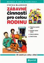 Zábavné činnosti pro celou rodinu  Cover Image