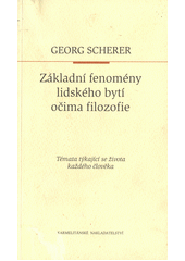 Základní fenomény lidského bytí očima filozofie  Cover Image