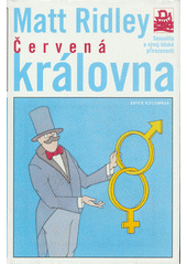 Červená královna : sexualita a vývoj lidské přirozenosti  Cover Image