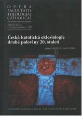 Česká katolická eklesiologie druhé poloviny 20. století  Cover Image