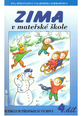 Zima v mateřské škole : učebnice pro pedagogické obory středních, vyšších a vysokých škol  Cover Image