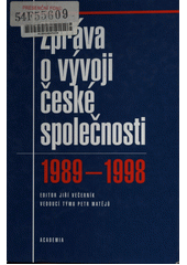 Zpráva o vývoji české společnosti 1989-1998  Cover Image