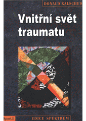 Vnitřní svět traumatu  Cover Image