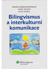 Bilingvismus a interkulturní komunikace  Cover Image