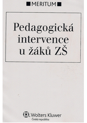 Pedagogická intervence u žáků ZŠ : výklad je zpracován k právnímu stavu ke dni 31.10.2010  Cover Image