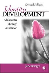 Identity development : adolescence through adulthood  Cover Image