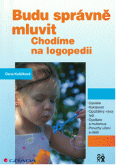 Budu správně mluvit : chodíme na logopedii  Cover Image