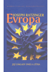 Evropa : její základy dnes a zítra  Cover Image