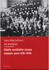 Nástin sociálního vývoje českých zemí 1781-1914  Cover Image