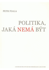 Politika, jaká nemá být  Cover Image