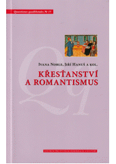 Křesťanství a romantismus  Cover Image