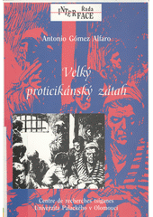 Velký proticikánský zátah : Španělsko: všeobecné uvěznění cikánů v roce 1749  Cover Image