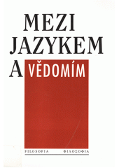 Mezi jazykem a vědomím  Cover Image