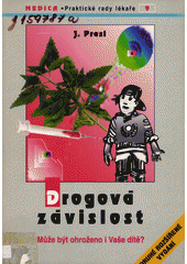 Drogová závislost : může být ohroženo i Vaše dítě?  Cover Image