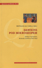 Dawkins pod mikroskopem : diskuse nad knihou Richarda Dawkinse Boží blud  Cover Image