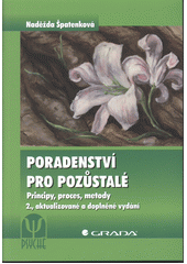 Poradenství pro pozůstalé : principy, proces, metody  Cover Image