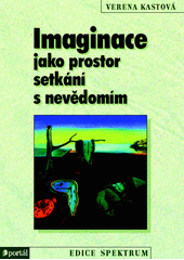 Imaginace jako prostor setkání s nevědomím  Cover Image